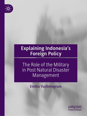 cover image of Explaining Indonesia's Foreign Policy